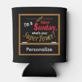 Ik ben schoolsecretaris, wat is je supermacht? blikjeskoeler (Achterkant)