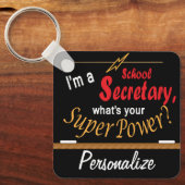 Ik ben schoolsecretaris, wat is je Superpower? ❤ Sleutelhanger (Voorkant)