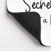 Ik ben secretaris van een school, geen goochelaar muismat (Hoek)