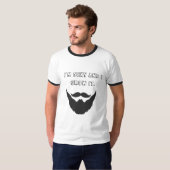 Ik ben sexy en ik kweek het. t-shirt (Voorkant volledig)