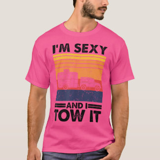 Ik ben sexy en ik trek het grappige caravan campin t-shirt