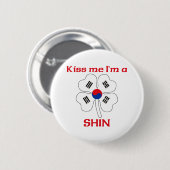 Ik ben Shin Ronde Button 5,7 Cm (Voorkant /achterkant)