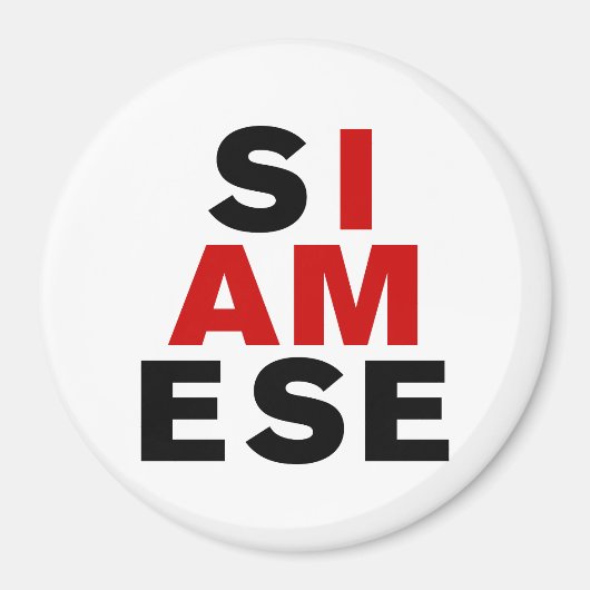IK BEN SIAMESE MAGNEET (Voorkant)