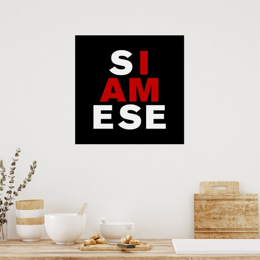 IK BEN SIAMESE POSTER (Keuken)