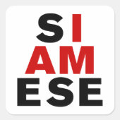 IK BEN SIAMESE VIERKANTE STICKER (Voorkant)