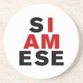 IK BEN SIAMESE ZANDSTEEN ONDERZETTER (Voorkant)