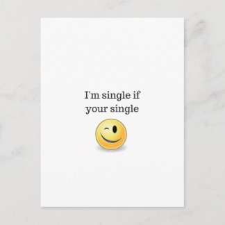 Ik ben single als je enige — grappige flirt stijl briefkaart
