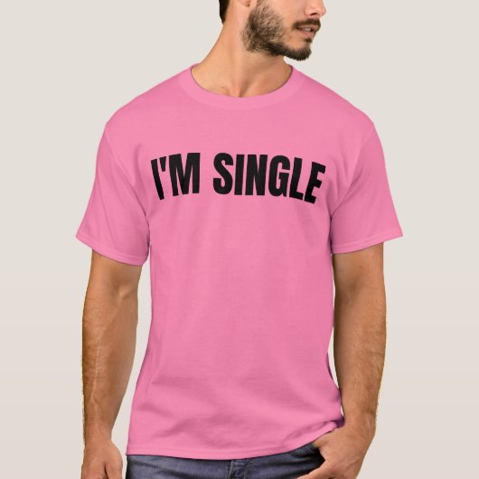 Ik ben Single, T-shirt (Voorkant)