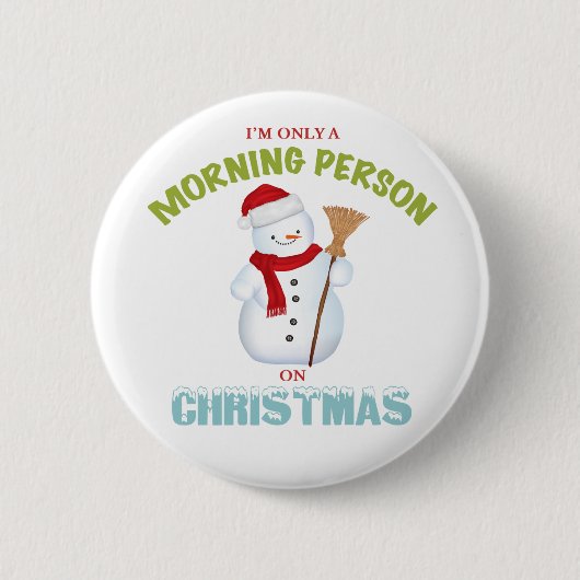 Ik ben slechts een ochtendmens op kerstButton Ronde Button 5,7 Cm (Voorkant)