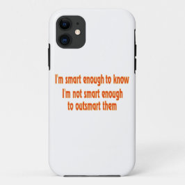 Ik ben slim genoeg... Case-Mate iPhone case