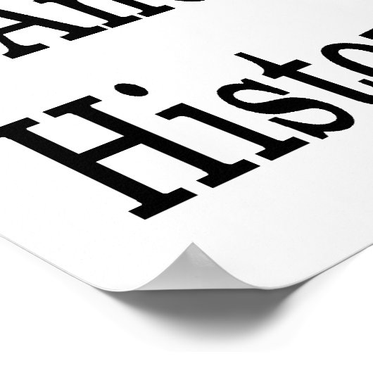 Ik ben slim grappig en een geweldige geschiedenisl poster (Hoek)