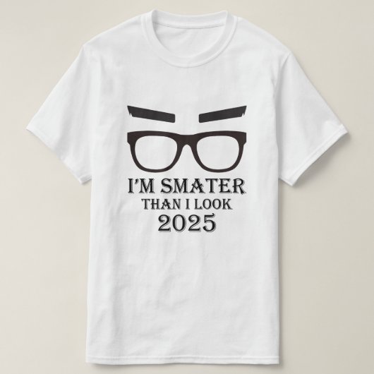 Ik ben slimmer dan ik eruit zie - Casual grappig T T-shirt (Design voorkant)