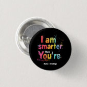 Ik ben slimmer dan jij grappig bent Retro ontwerp Ronde Button 3,2 Cm (Voorkant /achterkant)
