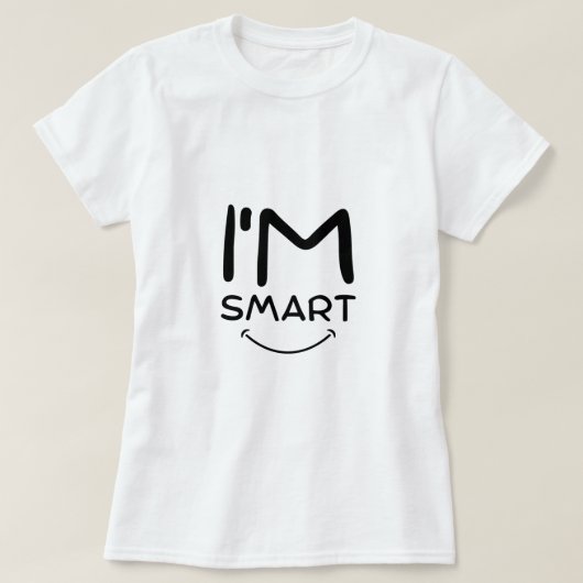 Ik ben Smart T-Shirt (Design voorkant)