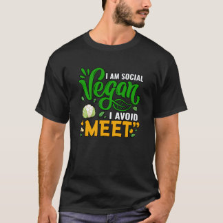Ik ben sociaal Vegan Ik vermijd Vlees T-shirt