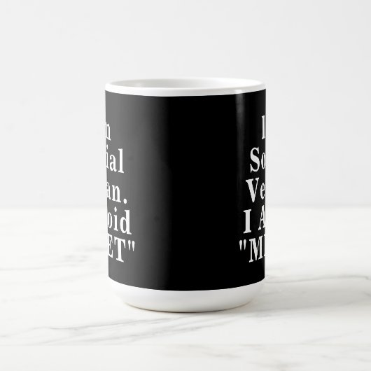 Ik ben sociaal veganist Ik vermijd te voldoen aan  Koffiemok (Center)