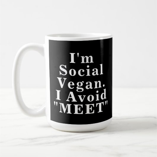 Ik ben sociaal veganist Ik vermijd te voldoen aan Koffiemok (Links)