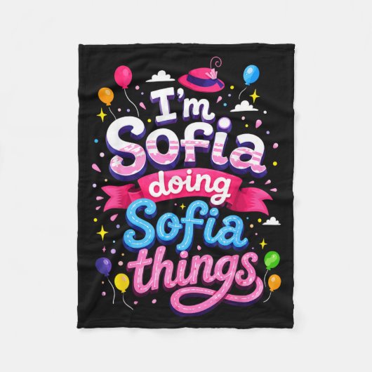 Ik ben Sofia die Sofia-dingen doet Schattige Meisj Fleece Deken (Voorkant)