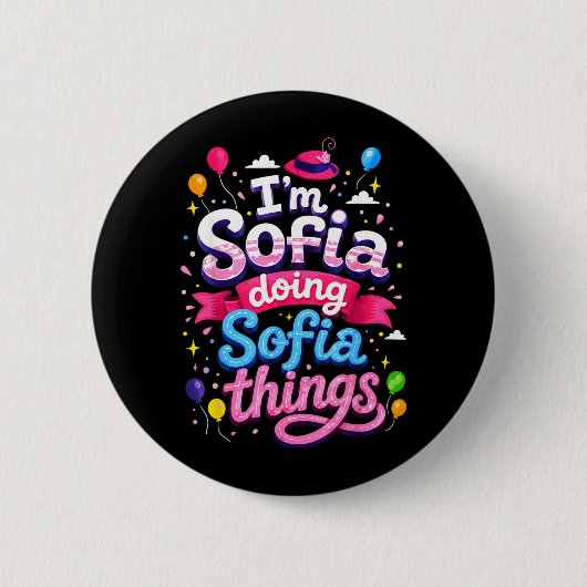 Ik ben Sofia die Sofia-dingen doet Schattige Meisj Ronde Button 5,7 Cm (Voorkant)