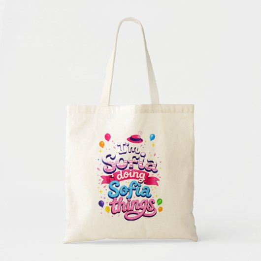 Ik ben Sofia die Sofia-dingen doet Schattige Meisj Tote Bag (Voorkant)