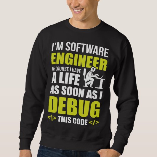 Ik ben Software Engineer, natuurlijk heb ik een le Trui (Voorkant)