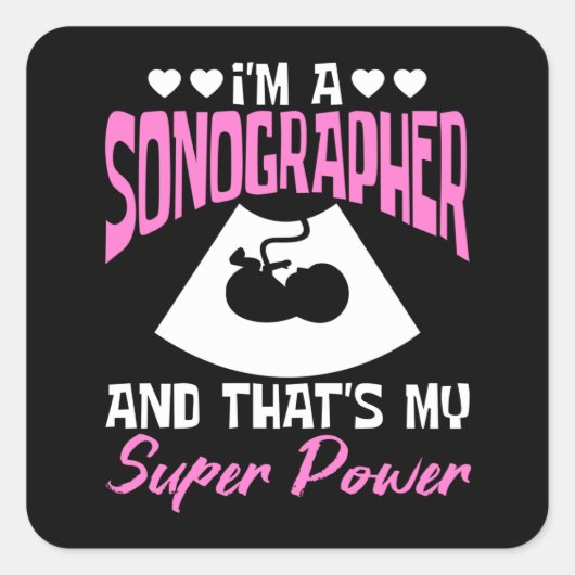 Ik ben Sonographer Vierkante Sticker (Voorkant)