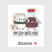 Ik ben Soy in You Cute Soy Sauce Pun Sticker (Vel)