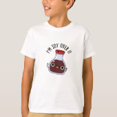 Ik ben soy over het grappige Soy Sauce Pun T-shirt (Voorkant)