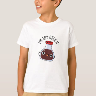 Ik ben soy over het grappige Soy Sauce Pun T-shirt