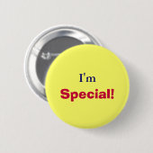 Ik ben speciaal, Button. Ronde Button 5,7 Cm (Voorkant /achterkant)