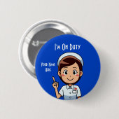 Ik ben standaard in dienst, 2¼-inch ronde Button (Voorkant /achterkant)