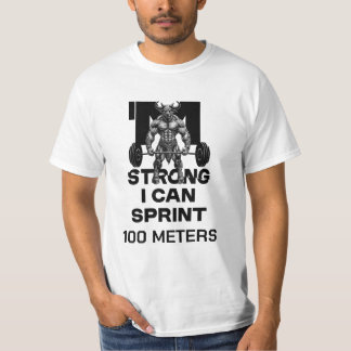 Ik ben sterk - ik kan 100 meter sprinten t-shirt