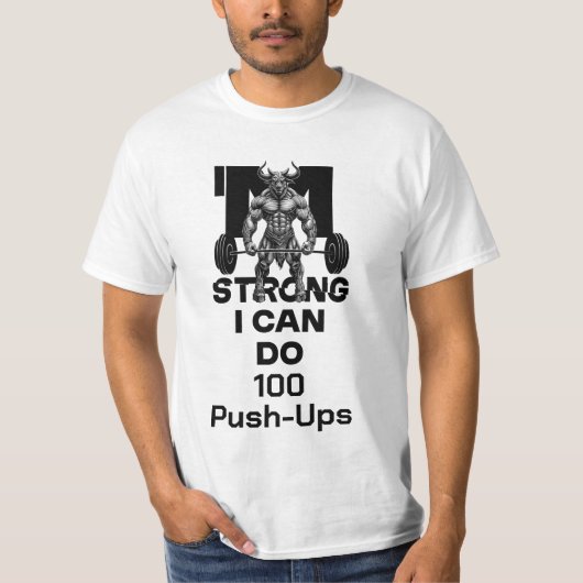 Ik ben sterk - ik kan 100 push-ups doen t-shirt (Voorkant)