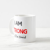 ik ben sterk maar moe koffiemok (Voorkant links)