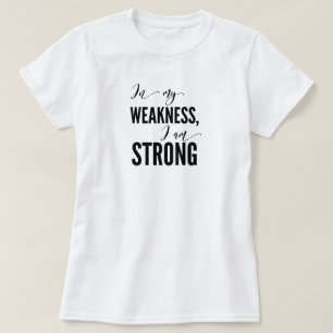 Ik ben sterk Motivatie T-Shirt