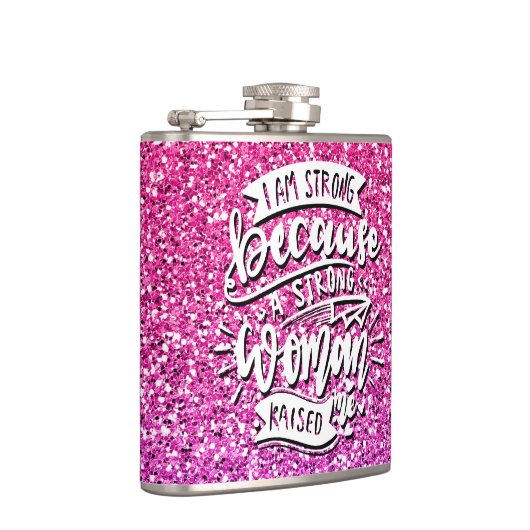 IK BEN STERK OMDAT EEN STERKE VROUW MIJ HEEFT GESP HEUPFLES (Rechts)