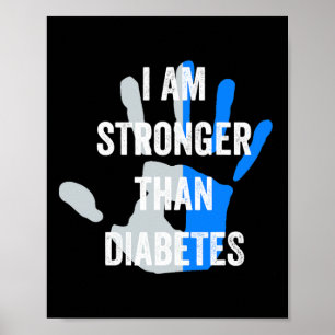 Ik ben sterker dan diabetes - Schattige type 1 dia Poster