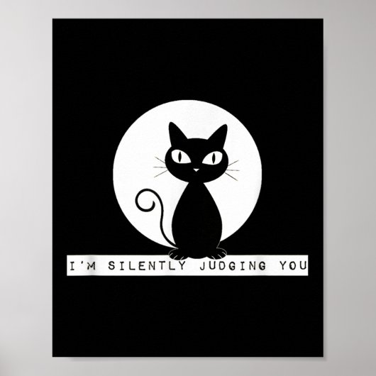 Ik ben stil als ik je cat Stare Meme Funny Judgm o Poster (Voorkant)