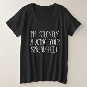 Ik ben stil bij je spreadsheet grote maat t-shirt