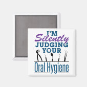 Ik ben stilletjes oordelen over mondhygiëne tandhe magneet (Voorkant / Achterkant)