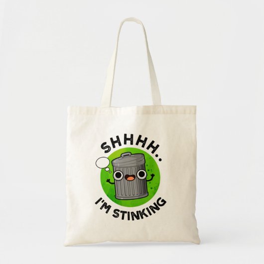 Ik ben stinkende grappige vuilniswoordspeling tote bag (Voorkant)