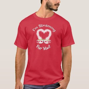 Ik ben stomen voor u Valentijns theekopje (s) T-sh T-shirt
