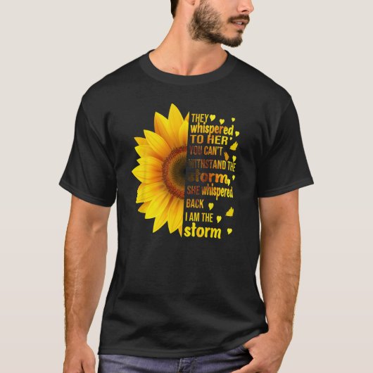 Ik ben Storm dat ze haar zonnebloempitten doorgeve T-shirt (Voorkant)
