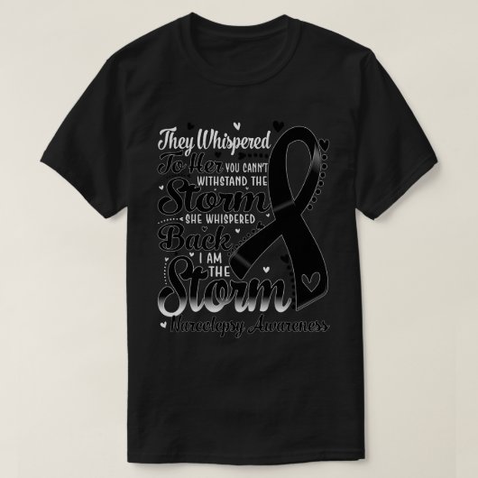 Ik ben Storm Narcolepsy Bewustheid T-shirt (Design voorkant)