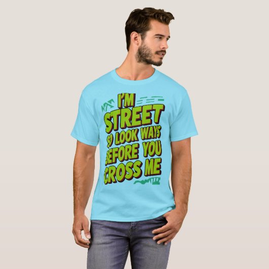 'Ik ben straat' Tshirt (Voorkant volledig)