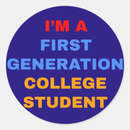 Ik ben student van de Eerste Generatie Ronde Sticker