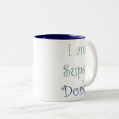Ik ben Super Dorky Tweekleurige Koffiemok (Voorkant rechts)