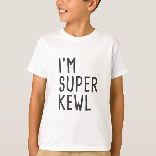 Ik ben superkewl t-shirt (Voorkant)