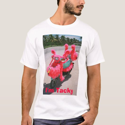 Ik ben Tacky T-shirt (Voorkant)