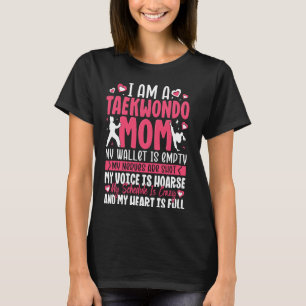 Ik ben Taekwondo Mom Trotse Familie Strijder Moede T-shirt